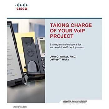Taking Charge of Your Voip Project