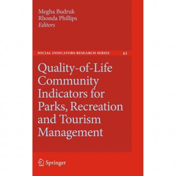 Quality-Of-Life Community Indicators for Parks Recreation and Tourism Management