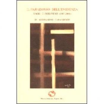 Il paradosso dell'evidenza. Saggi e interventi critici