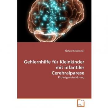 Gehlernhilfe für Kleinkinder mit infantiler Cerebralparese