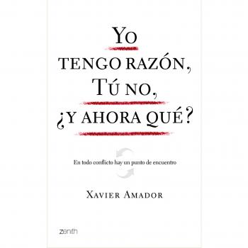 Yo tengo razón, tú no, ¿y ahora qué?