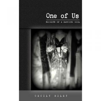 One of Us: Secrets of a Dancing Girl