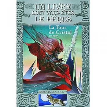 Loup Solitaire, Tome 17 : La Tour de Cristal