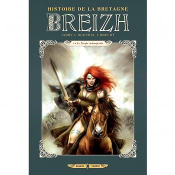 Breizh Histoire de la Bretagne T01