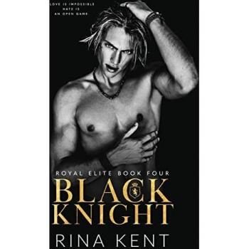 Black Knight: A Friends to Enemies to Lovers Romance (Royal Elite, Band 4)