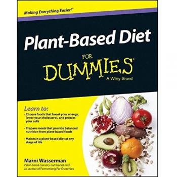 Plant-Based Diet For Dummies