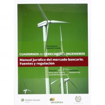 Manual jurídico del mercado bancario. Fuentes y regulación
