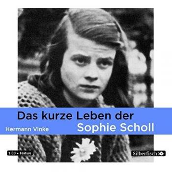 Das kurze Leben der Sophie Scholl, CD