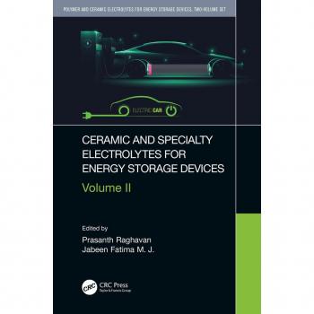 Ceramic and Specialty Electrolytes for Energy Storage Devices
