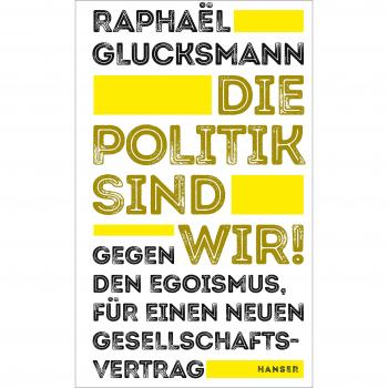 Die Politik sind wir!