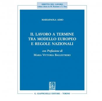 Il lavoro a termine tra modello europeo e regole nazionali