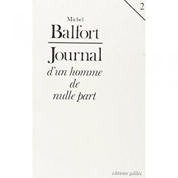 2, Journal D'Un Homme De Nulle Part T2