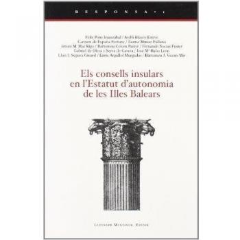 ELS CONSELLS INSULARS EN L'ESTATUT D'AUTONOMIA DE LES ILLES BALEARS