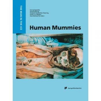 Human Mummies: A Global Survey of their Status and the Techniques of Conservation