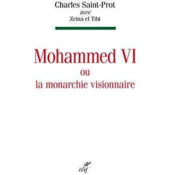 Mohammed vi ou la monarchie visionnaire