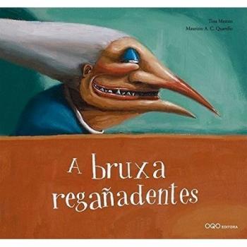 A bruxa regañadentes (Tapa dura).