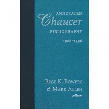 Annotated Chaucer Bibliography 1986-1996