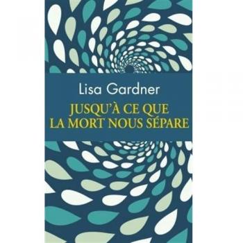 JUSQU'A CE QUE LA MORT NOUS SEPARE