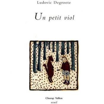 Un petit viol / un autre petit viol