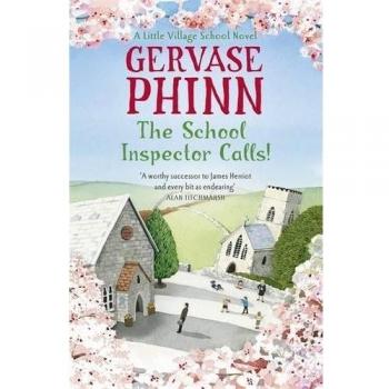 The School Inspector Calls!: Book 3 in the uplifting and enriching Little Village School series
