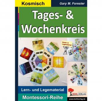 Tageskreis & Wochenkreis: Legekreis zu den Wochentagen und Tagesablauf: Legekreis zu den Wochentagen und Tagesablauf. Kosmisch