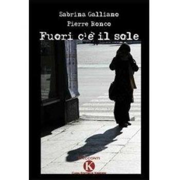 Fuori c'è il sole