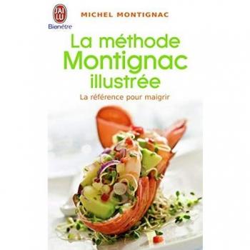 La méthode Montignac illustrée de Montignac, Michel | Livre | état bon