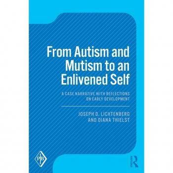 From Autism and Mutism to an Enlivened Self : A Case Narrative with Reflections on Early Development
