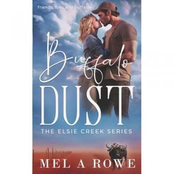 Buffalo Dust (Elsie Creek Series, Band 9)
