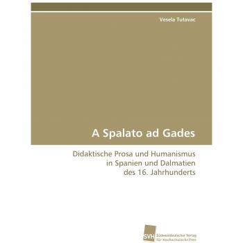 A Spalato ad Gades