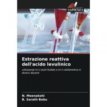 Estrazione reattiva dell'acido levulinico: utilizzando tri-n-butil fosfato e tri-n-ottilammina in diversi diluenti
