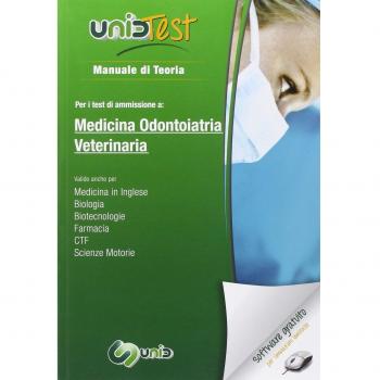 UnidTest 1. Manuale di teoria per i test di ammissione a medicina, odontoiatria e veterinaria. Con software di simulazione