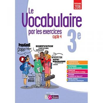 Le Vocabulaire par les exercices 3e