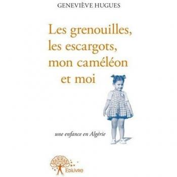 Les grenouilles, les escargots, mon caméleon et moi