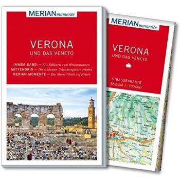 Kirstin Hausen Merian Momente Reiseführer Verona Und Das Veneto: Mit Extra-Karte Zum Herausnehmen
