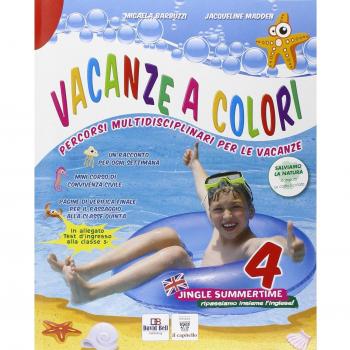 Vacanze a colori. Per la Scuola elementare