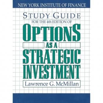 Study Guide for the 4th Edition of Options as a Strategic Investment