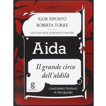 Aida. Il grande circo dell'aldilà
