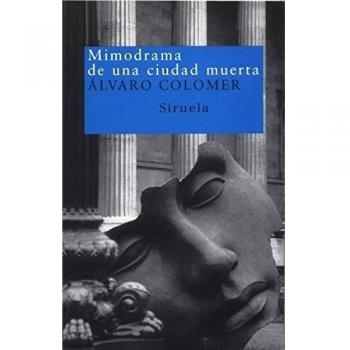 Mimodrama de una ciudad muerta