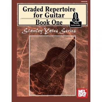 Graded Repertoire for Guitar, Book One