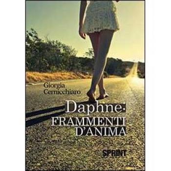 Daphne. Frammenti d'anima