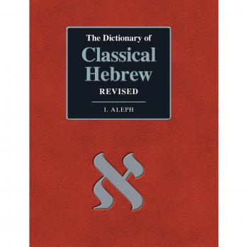 The Dictionary of Classical Hebrew. I. Aleph. Revised Edition