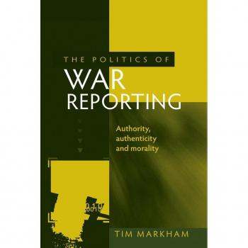 The politics of war reporting