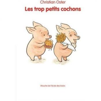 Les trop petits cochons