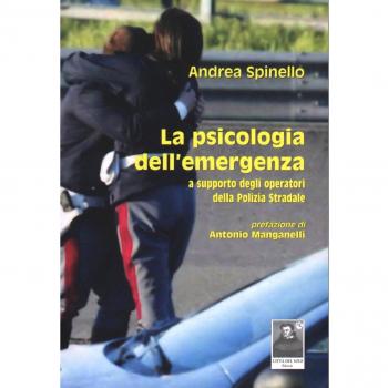 La psicologia dell'emergenza a supporto degli operatori della polizia stradale