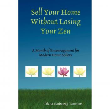 Sell Your Home Without Losing Your Zen