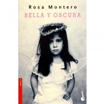 Bella Y Oscura / Beautiful And Dark