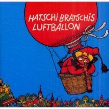 Karl Ginzkey Hatschi Bratschis Luftballon, 1 Audio-Cd