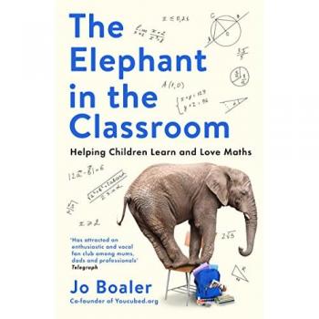 Jo Boaler The Elephant in the Classroom