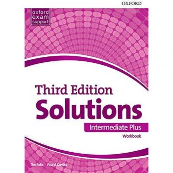 Solutions 3rd Edition Intermediate Plus. Workbook